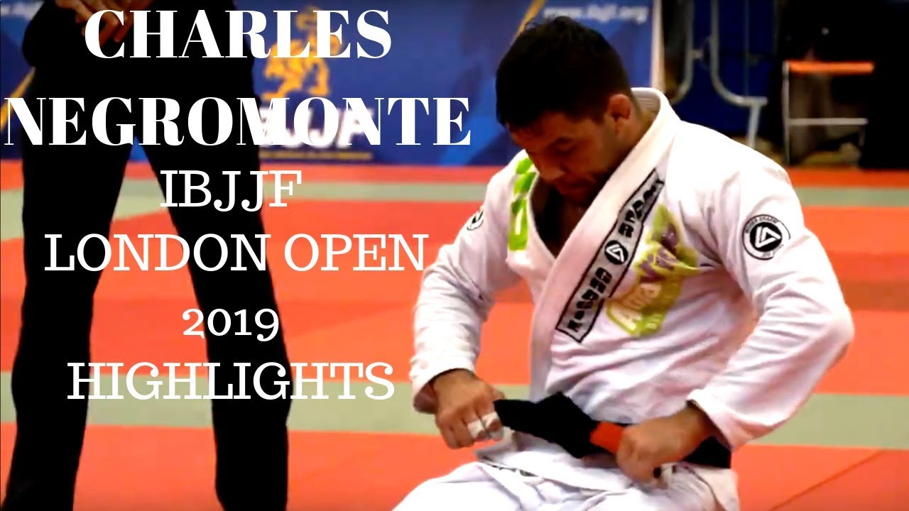 CHARLES NEGROMONTE IBJJF LONDON OPEN 2019 HIGHLIGHTS