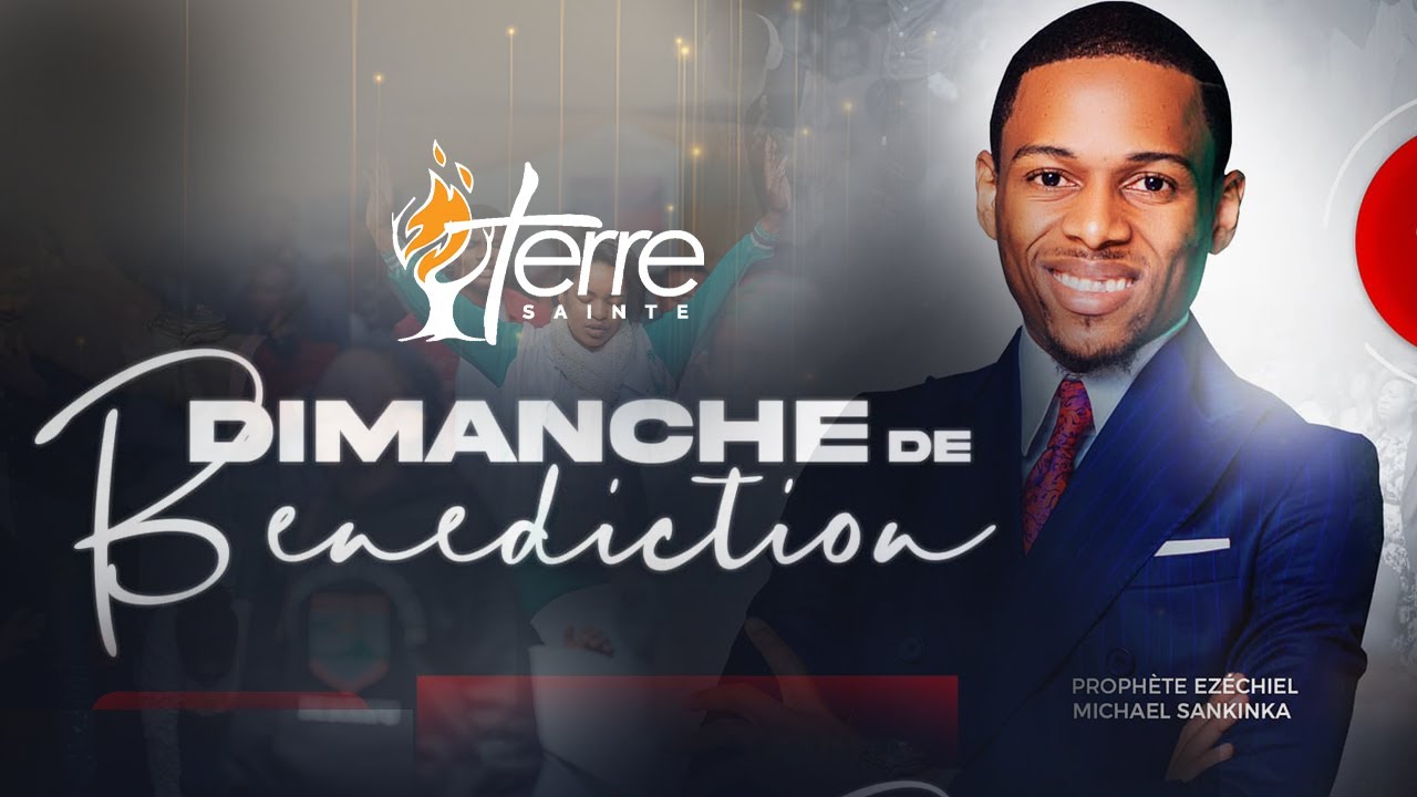 LES 7 TYPES DE BENEDICTION - Prophète EZÉCHIEL MICHAEL SANKINKA (Part 1)
