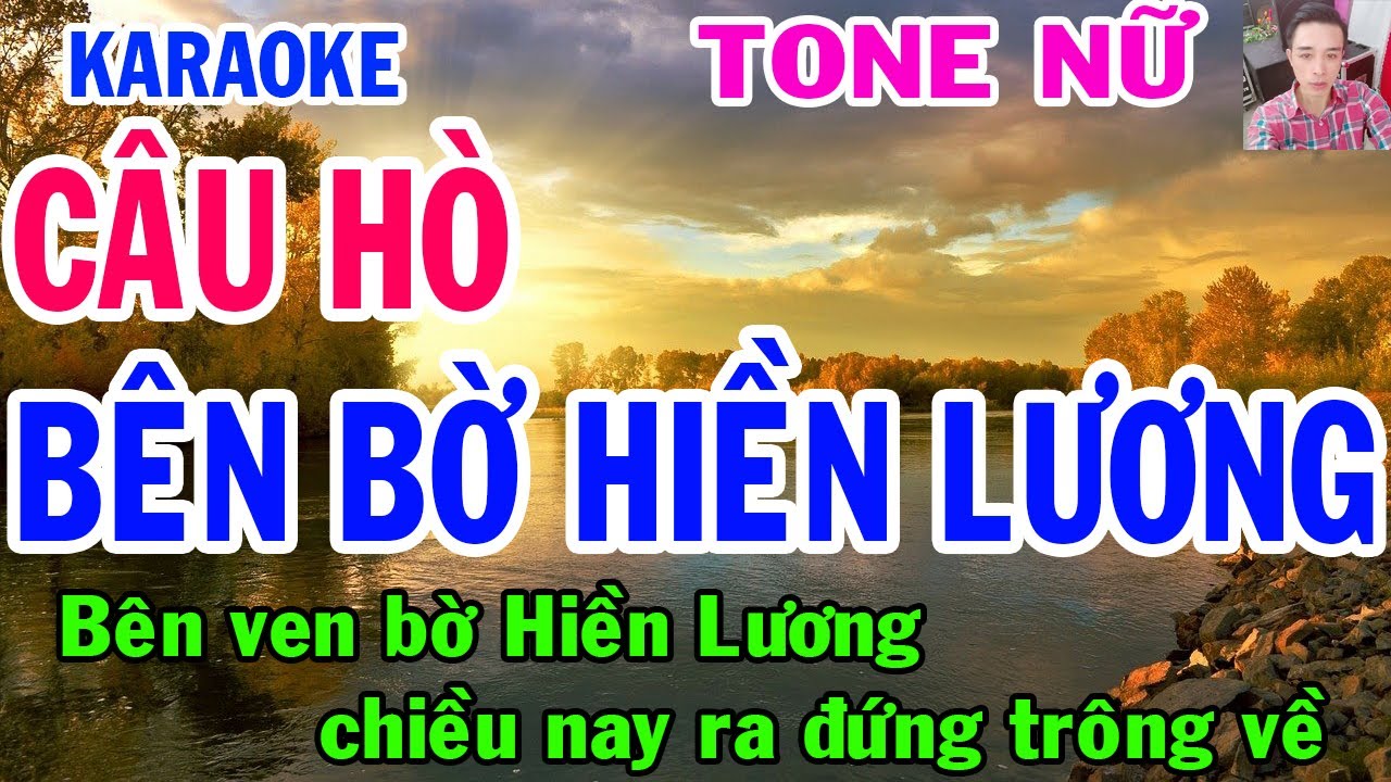 Karaoke  Câu Hò Bên Bờ Hiền Lương  Tone Nữ  Nhạc Sống  gia huy karaoke