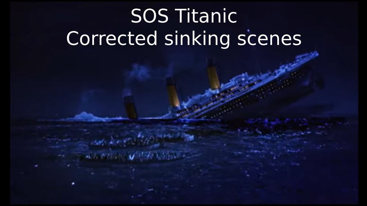 S.O.S. Titanic (1979) Sinking Scene Corrected