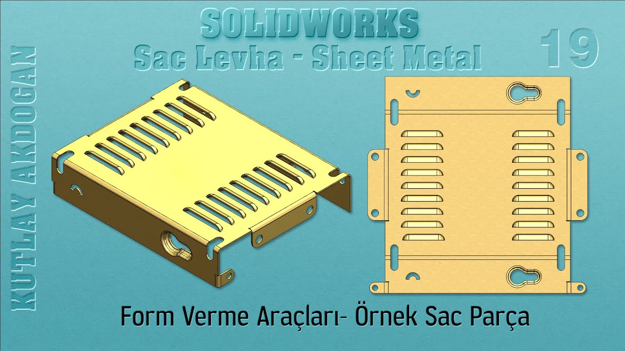 Solidworks Sac Levha -  Tasarım Arşivi - Design Library - Form Verme Aracı - Örnek Sac Parça