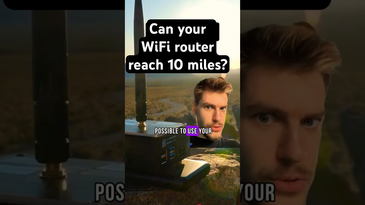 Can your WiFi router really reach 10 miles?