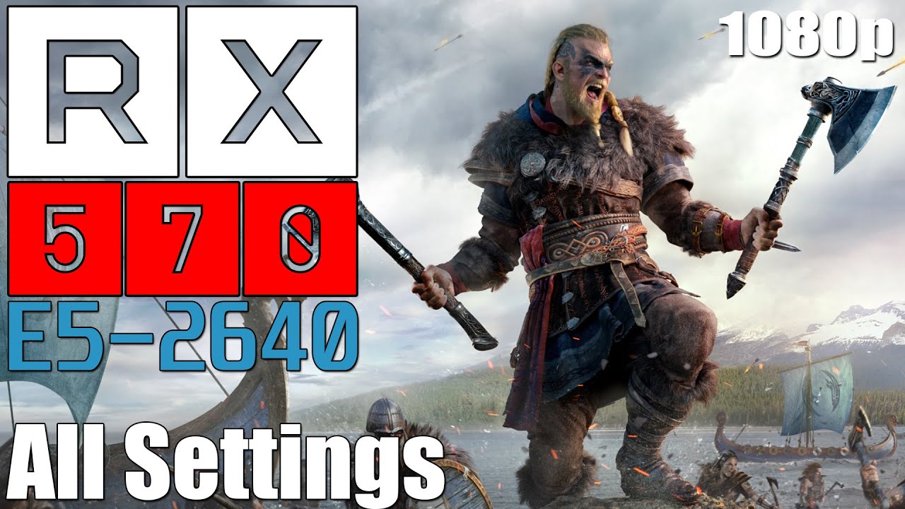 Assassin's Creed Valhalla | RX 570 + Xeon E5-2640 | High - Medium - Low | 1080p