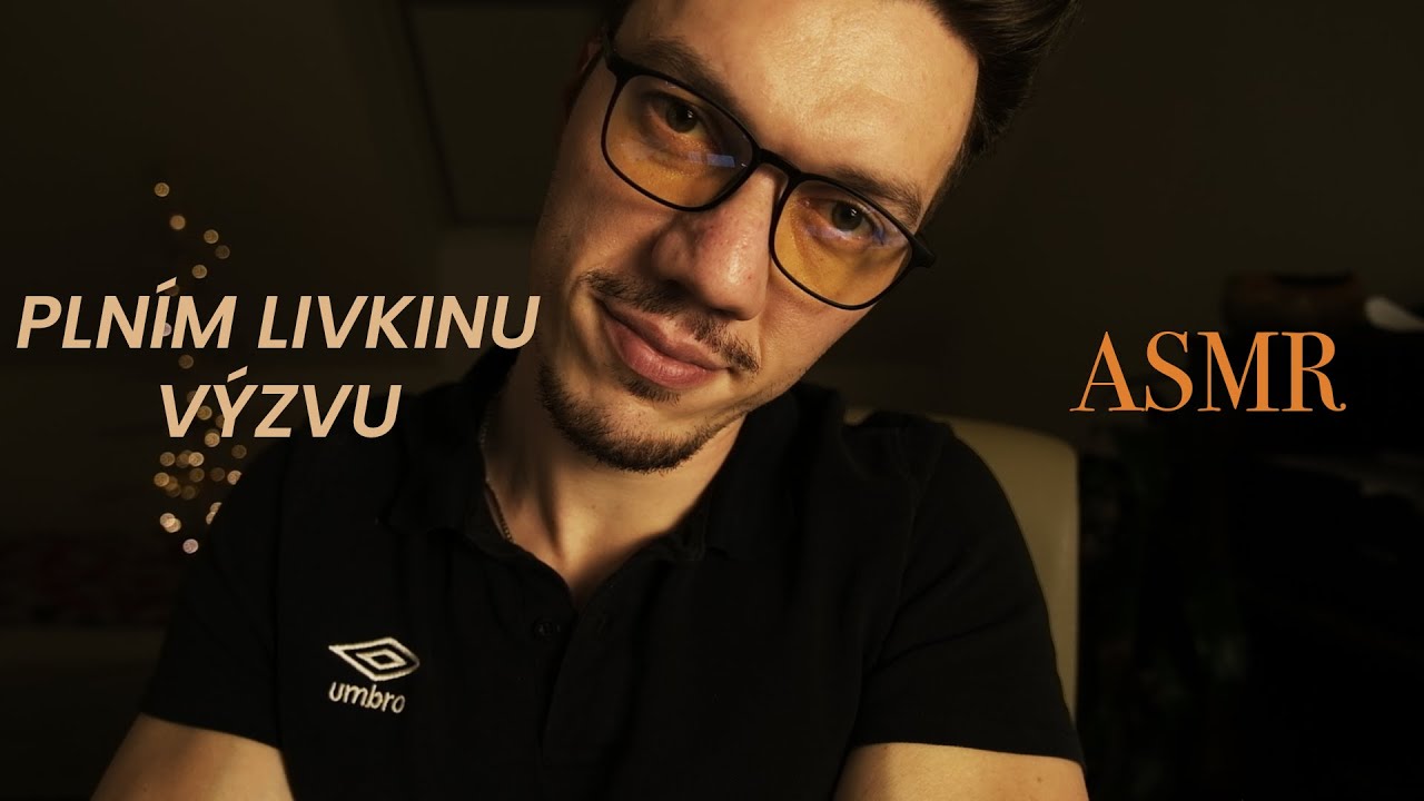 Výzva přijata! | ASMR CZ | Livkina výzva 2