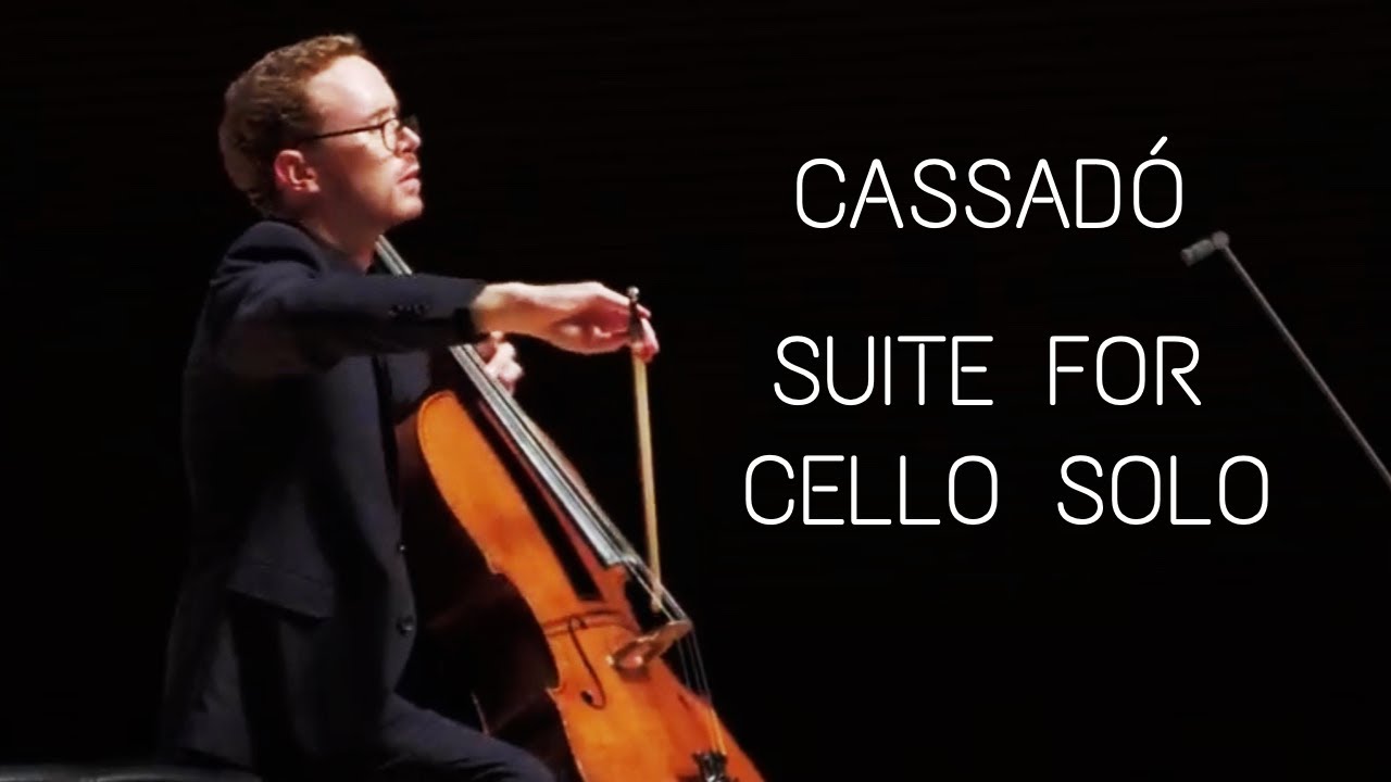 Cassadó Cello Suite (Complete) Live