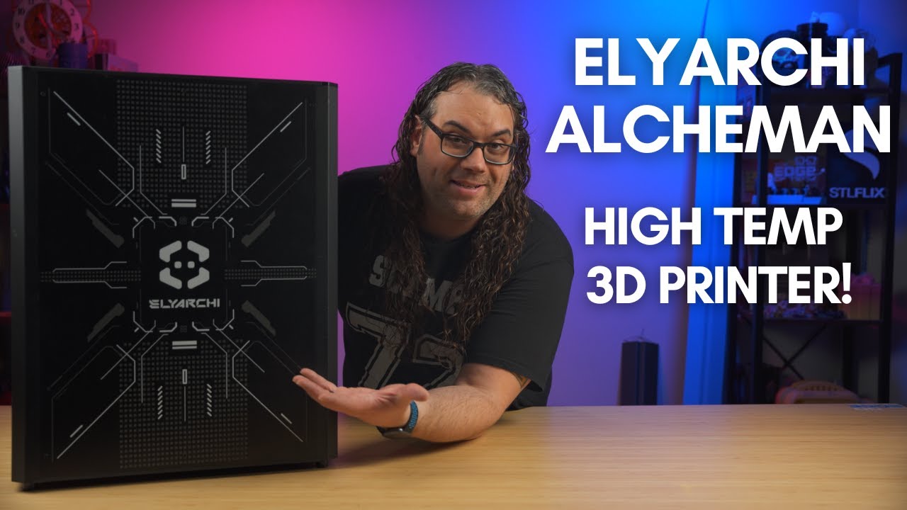 Affordable High Temp 3D Printing - Elyarchi Alcheman!