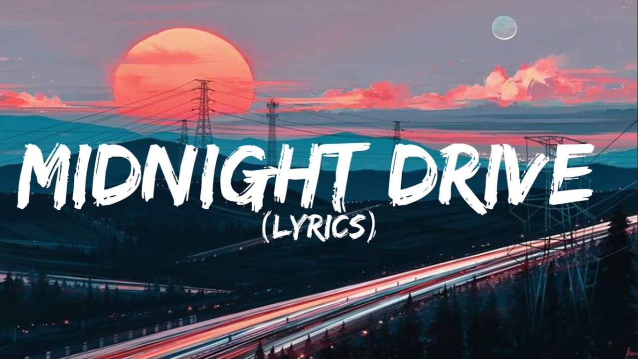 Midnight Drive | Lyrics | Sound Escape