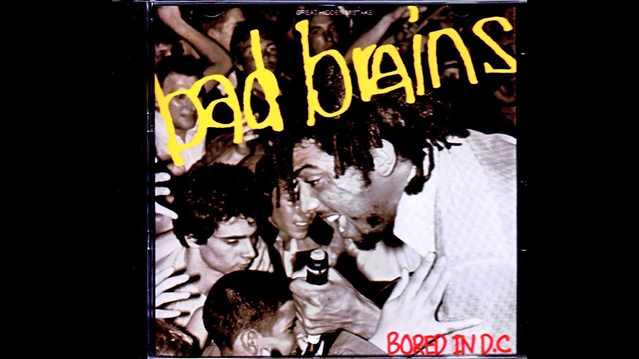 Bad Brains: Live At The 9:30 Club Washington DC April 29 1982