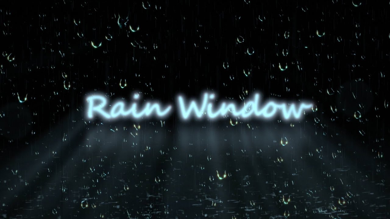 Relaxing Rain Sound on a Window = Sense of Calm Ambience