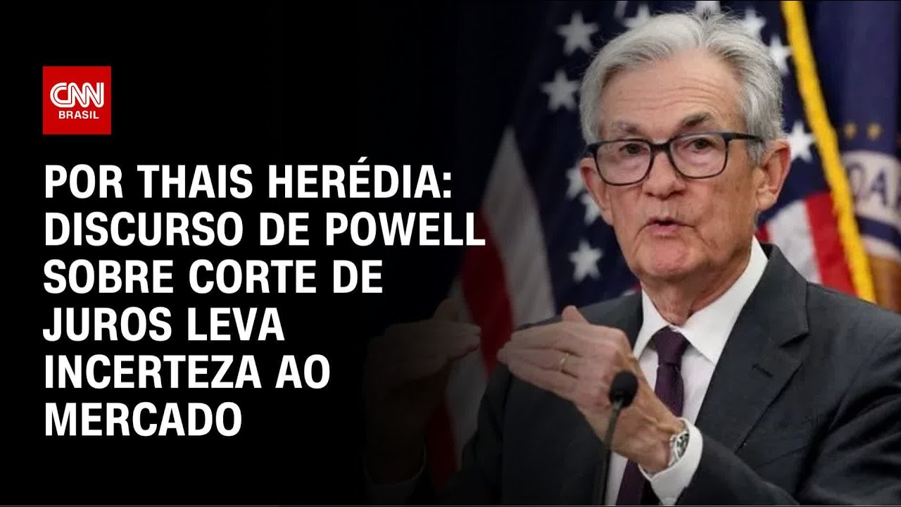 An&aacute;lise: Discurso de Powell sobre corte de juros leva incerteza ao mercado | CNN PRIME TIME