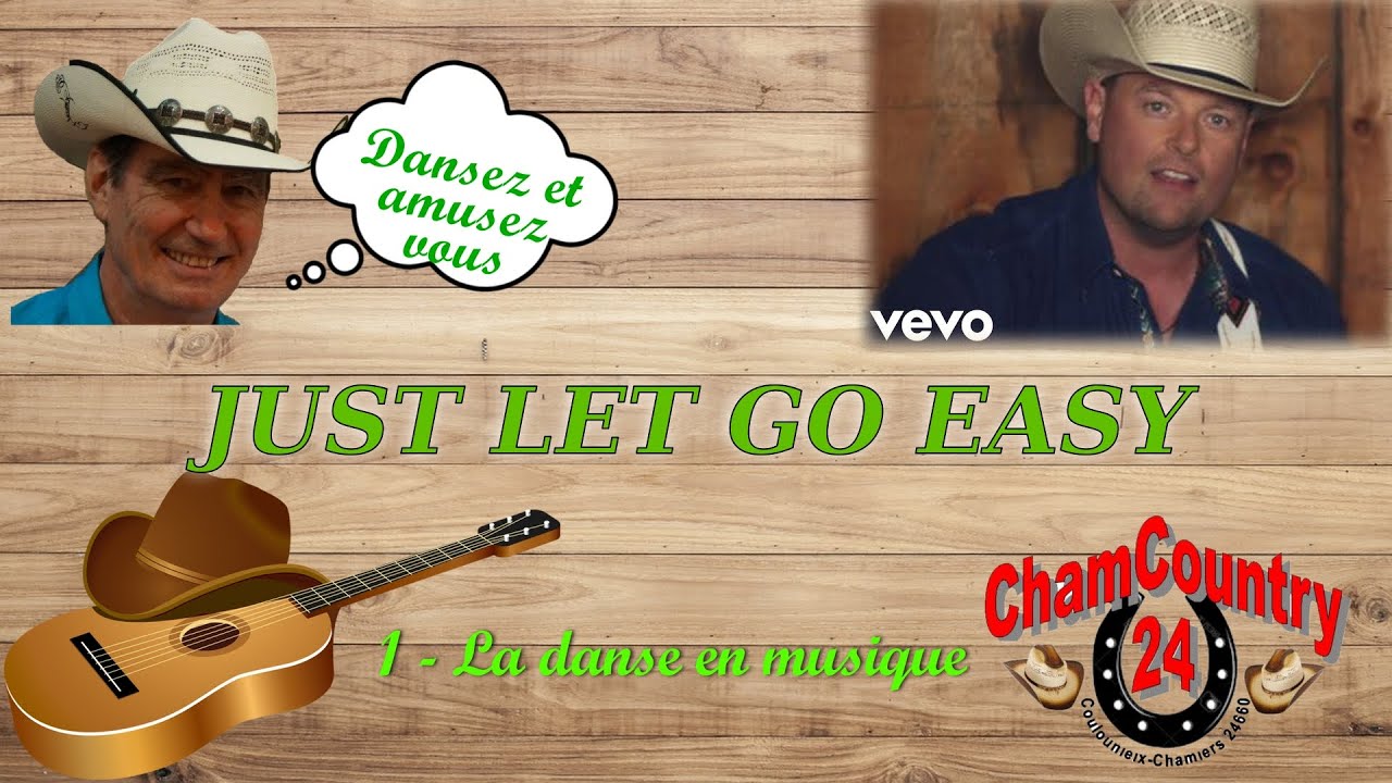 Just Let Go easy - Line dance country ( Démo & Teach Fr)