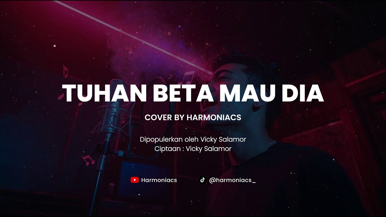 TUHAN BETA MAU DIA - VICKY SALAMOR | COVER BY HARMONIACS