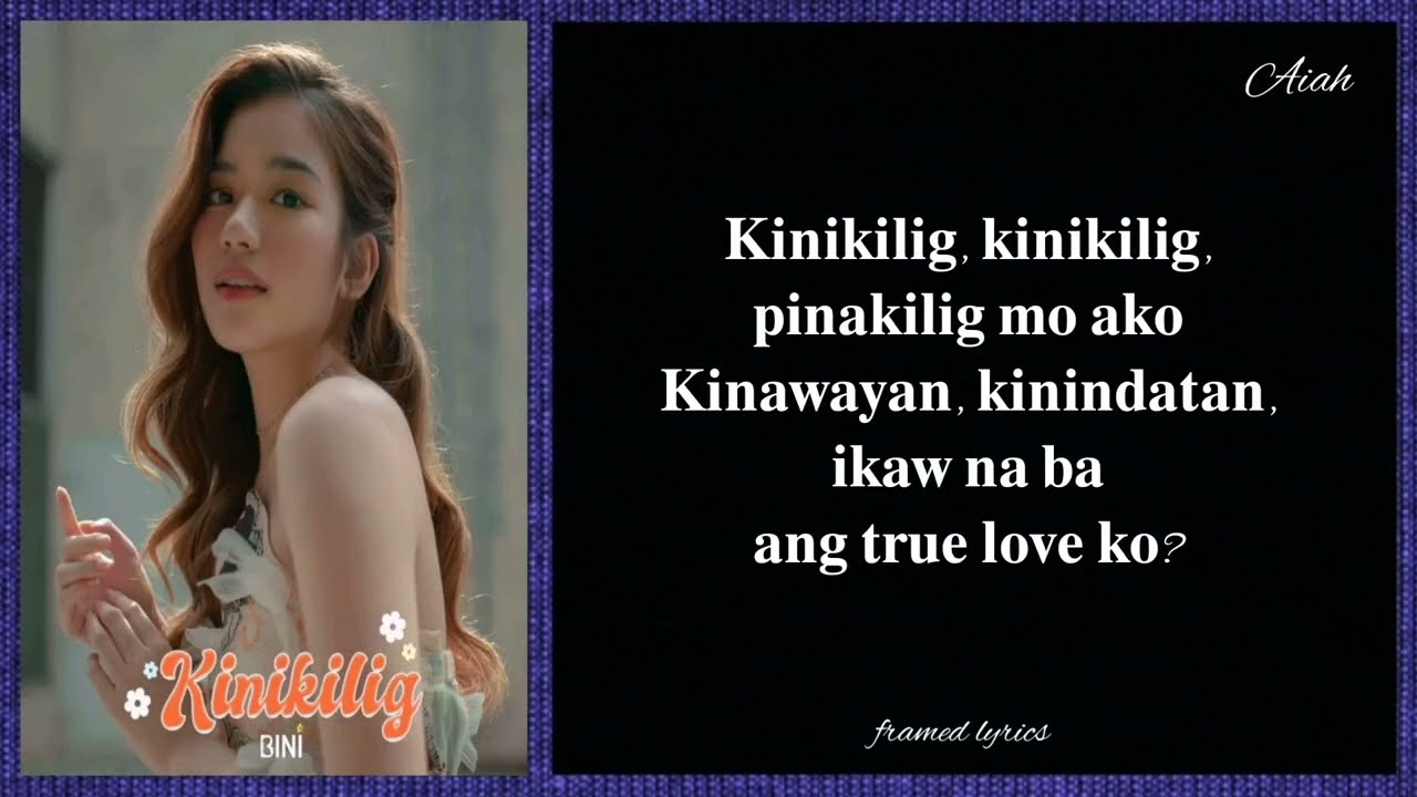 BINI - Kinikilig Lyrics (Framed)