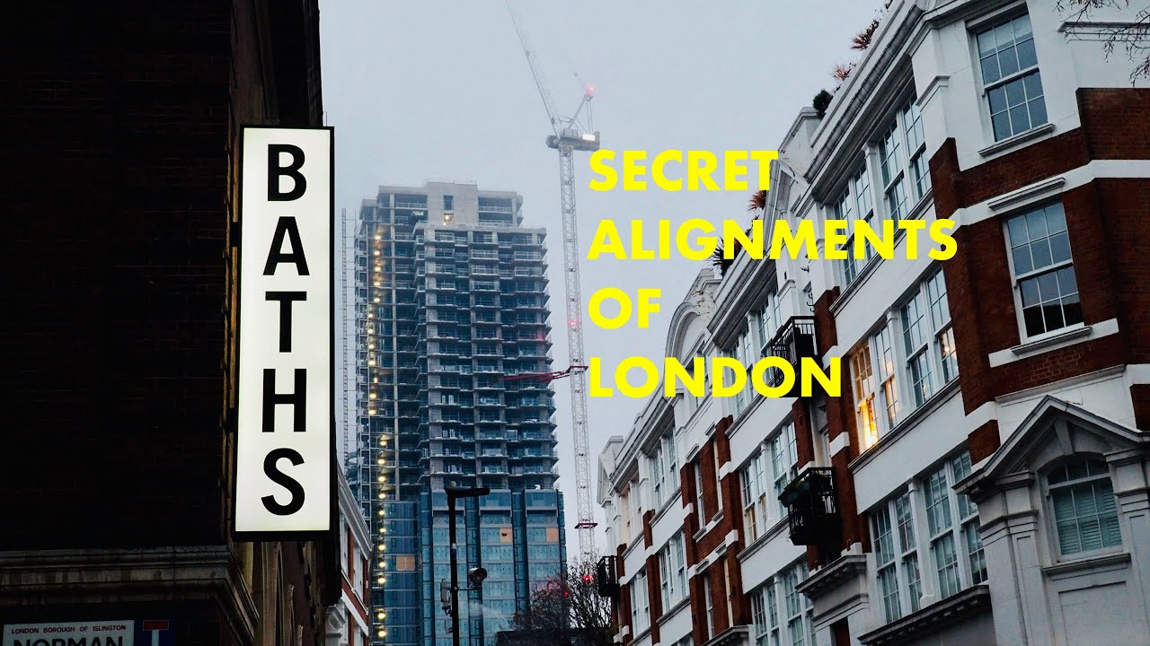 Walking the Secret Alignments of London (4K)