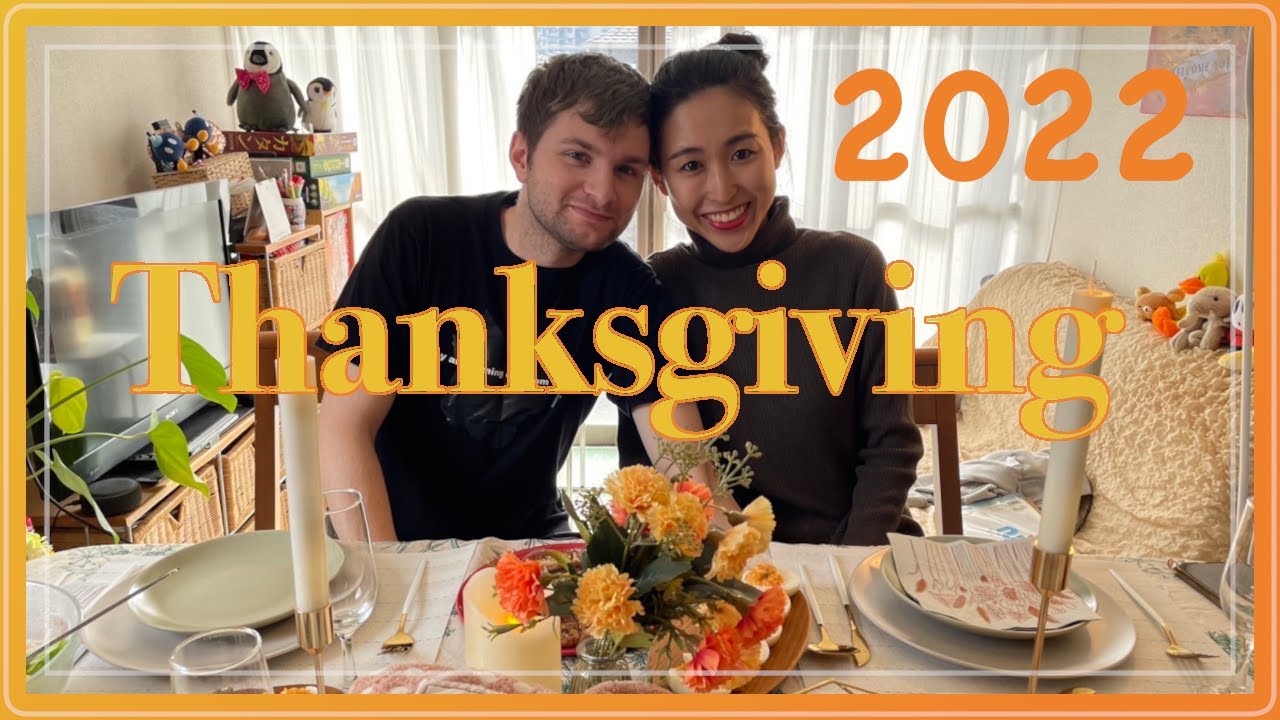 Thanksgiving vlog 2022