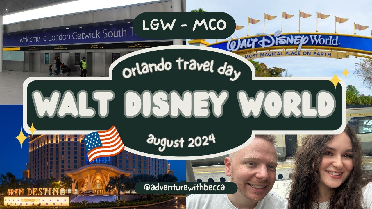 Walt Disney World Vlog | Travel Day UK | Flying BA LGW - MCO | Coronado Springs Resort | August 2024
