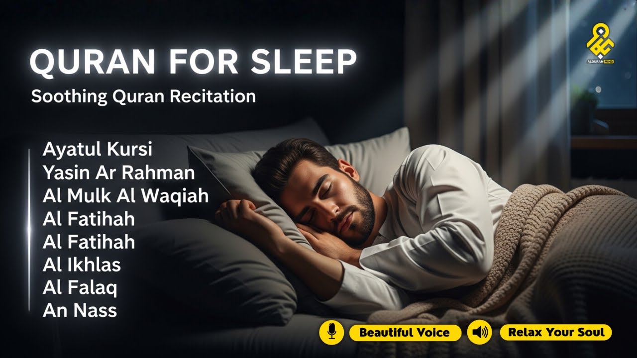 Beneficial Quran Recitation For Best Sleep | Alfatihah, Ayatul Kursi, Yasin, Arrahman - By Alaa Aqel