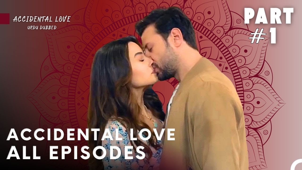Accidental Love All Episodes Part #1