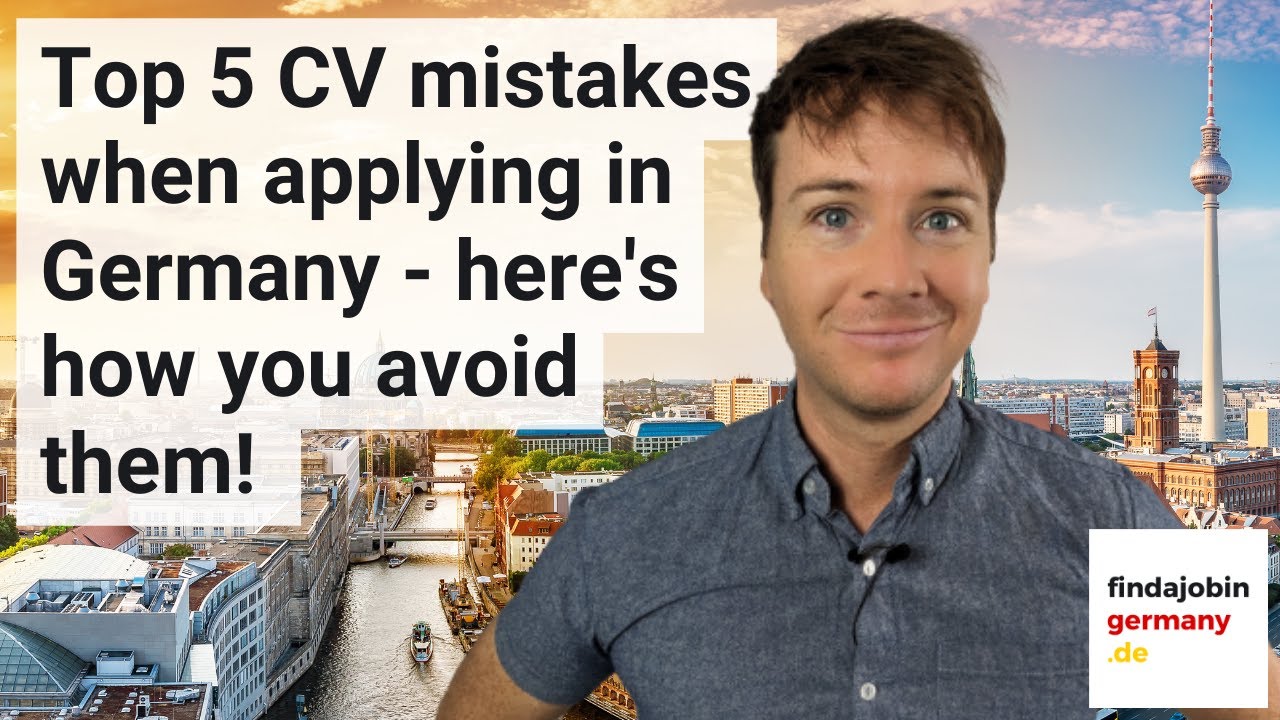 Top 5 CV mistakes when applying in Germany - here's how you avoid them!