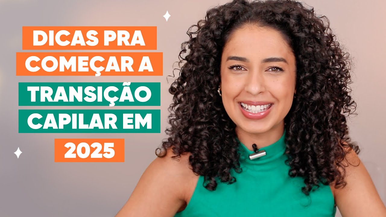 5 DICAS PRA TRANSI&Ccedil;&Atilde;O CAPILAR EM 2025 - CABELO CACHEADO E CRESPO | JULIANA LOUISE