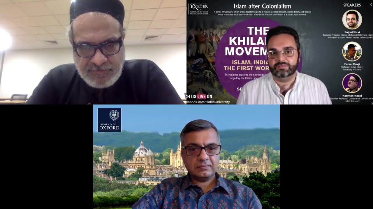 #ExeterHabibSeminars #IslamAfterColonialism 24 Sept 2020 Professor Faisal Devji on Khilafat Movement