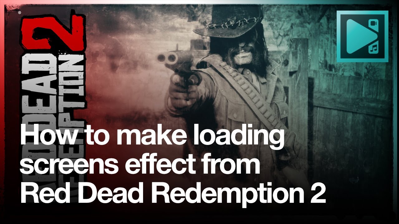 How to recreate the loading screen effect from Red Dead Redemption 2 (VSDC Pro)