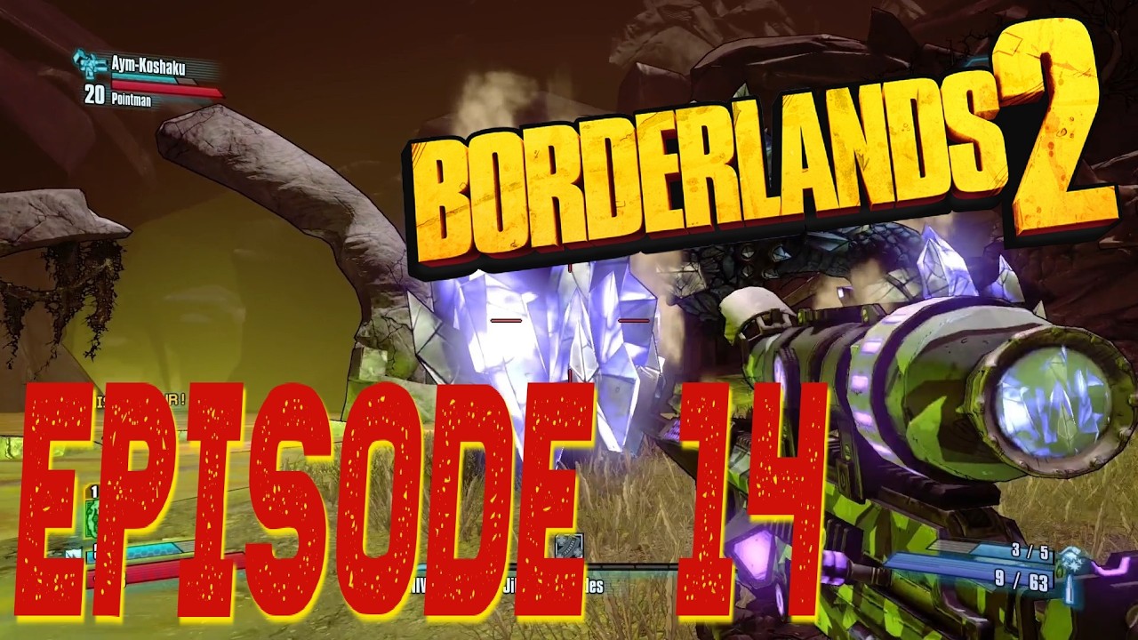 Le plus grand c'est Bleue [Borderlands 2] Ep 14