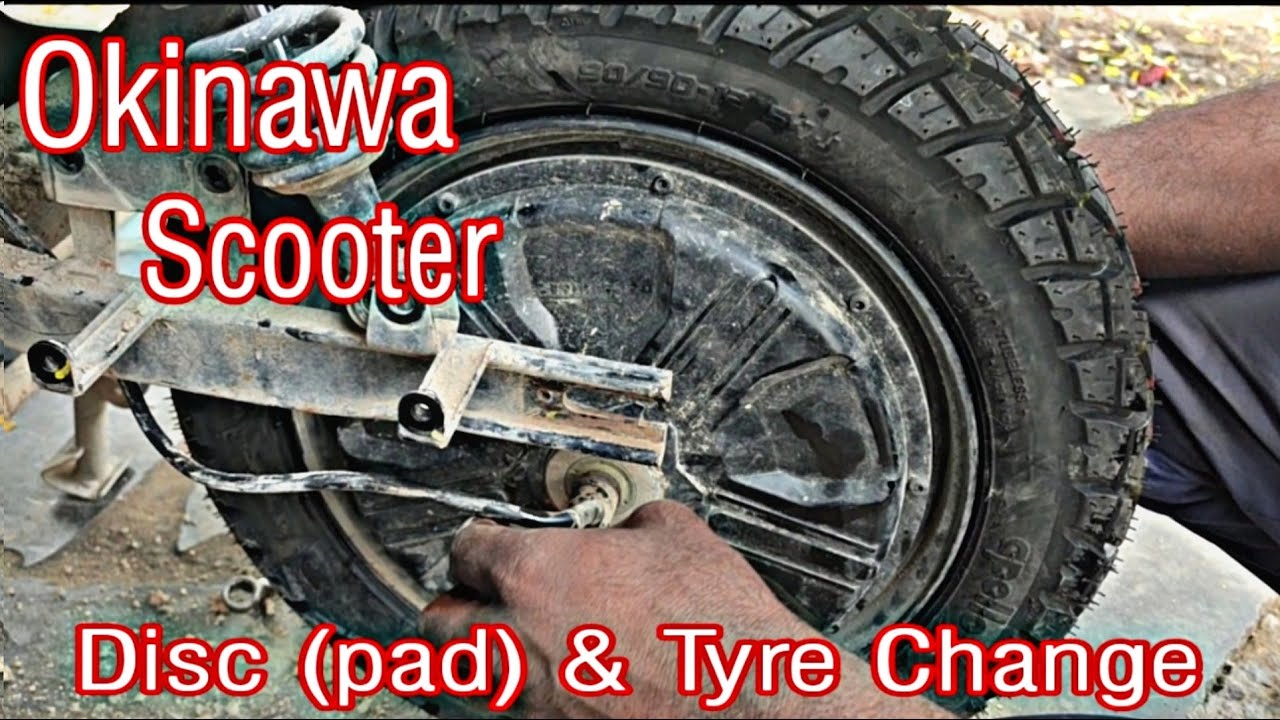 Okinawa Scooter Disc Brake PAD & TYRE Change