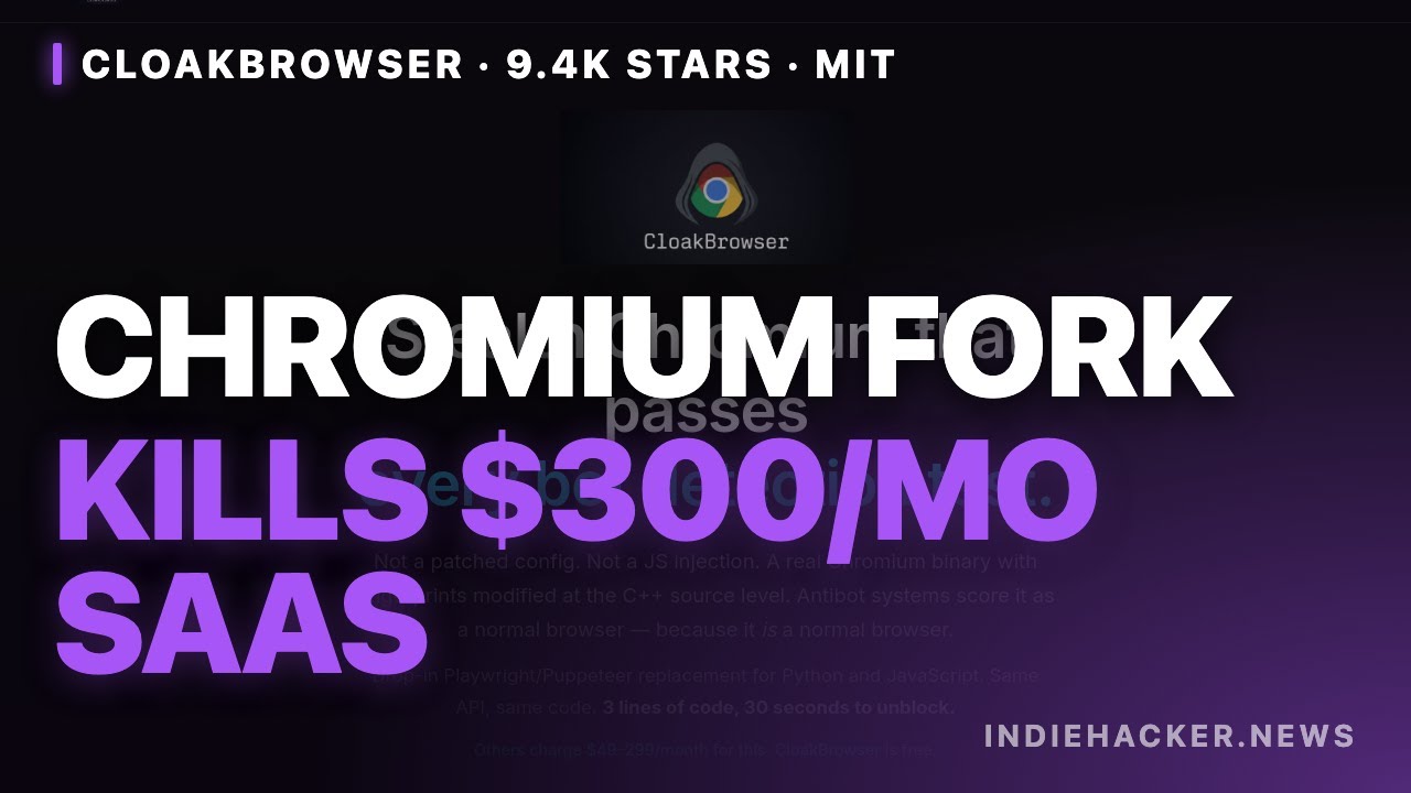 CloakBrowser: when open-source destroys SaaS pricing