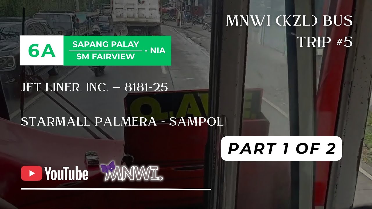 KZL Bus Ride Part 1 of 2 — JFT Liner 8181-25 || Starmall Palmera - Sampol