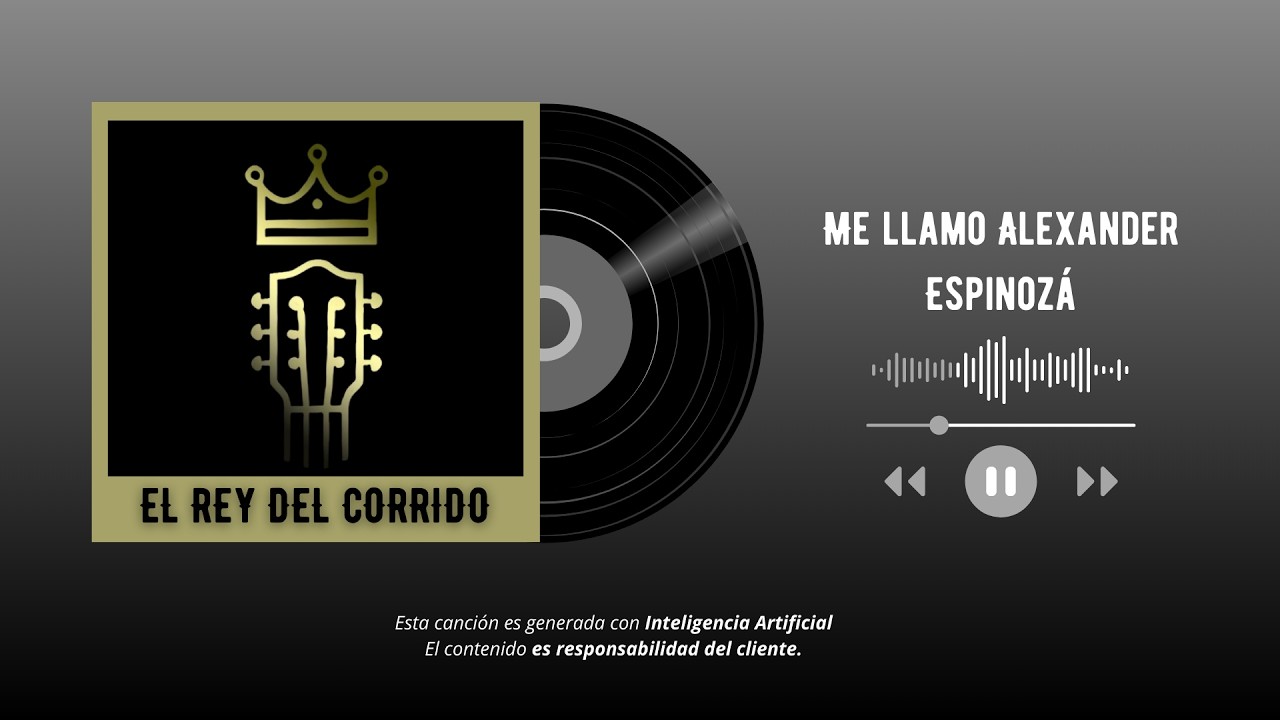 Me llamo Alexander Espinozá - El Rey del Corrido