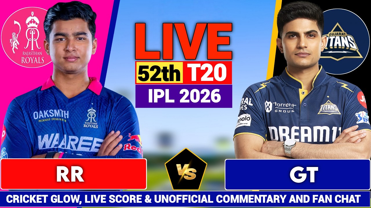 🔴Live: Rajasthan vs Gujrat, IPL 2026 Live Commentary 51st t20 | RR vs GT | Live Cricket Match Score
