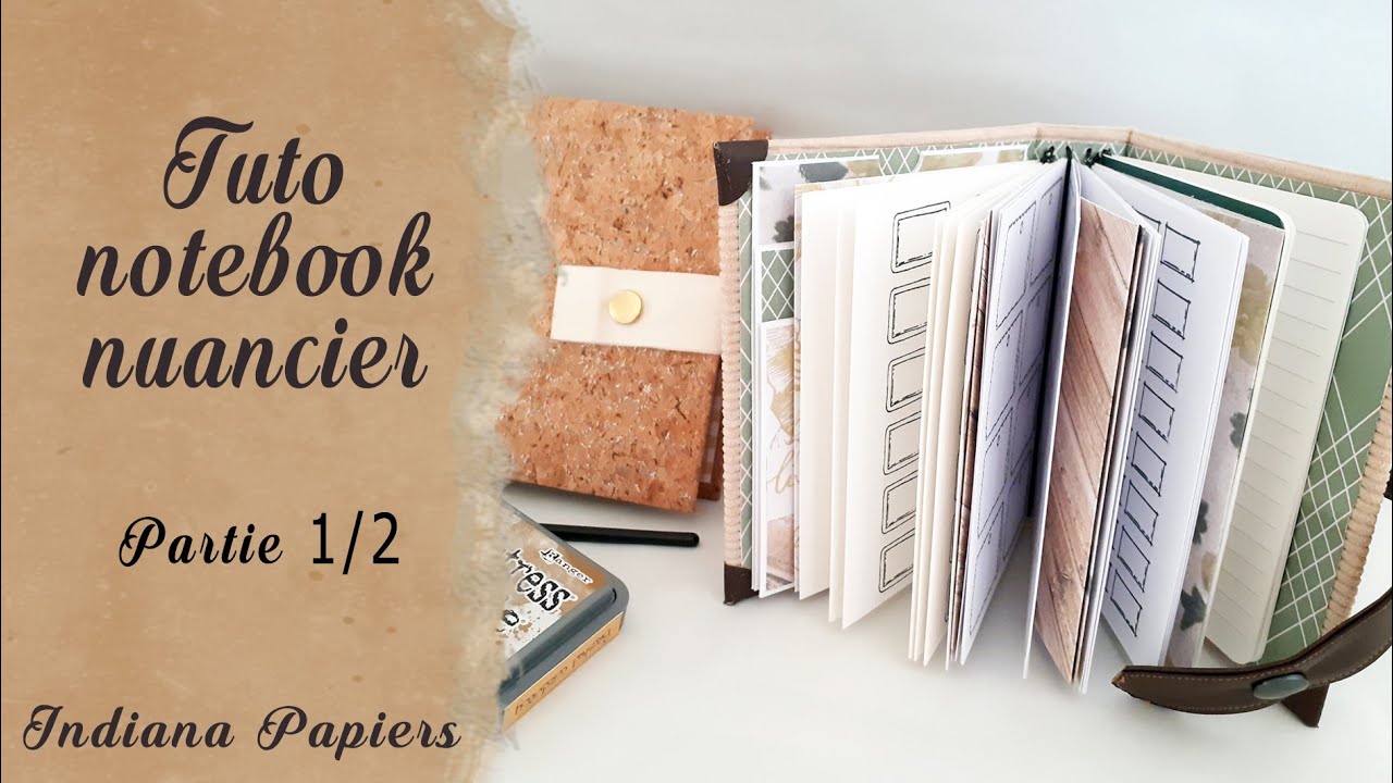 Tuto notebook nuancier partie 1/2