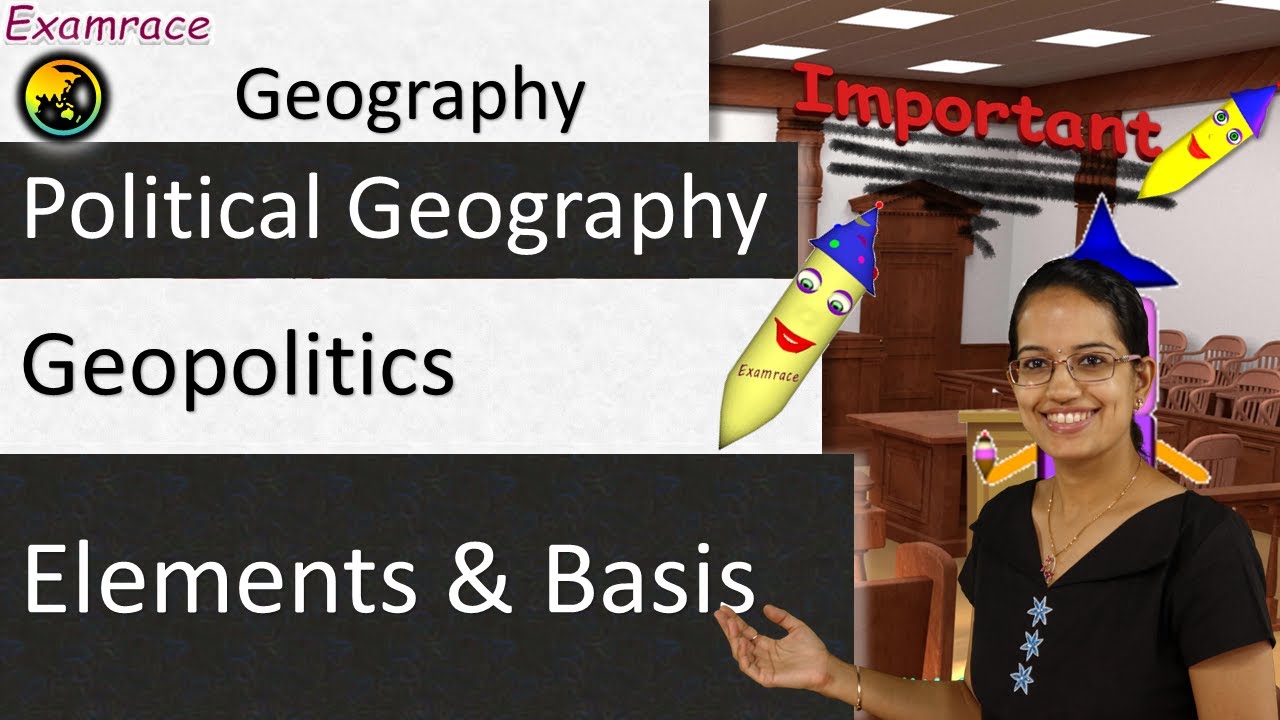 Geopolitics: Fundamentals of Geography