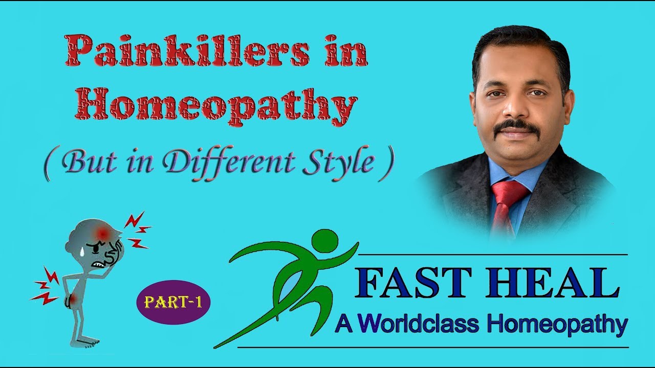 Painkillers in Homeopathy(Part-1)