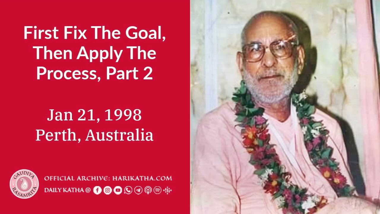 First Fix The Goal, Then Apply The Process, Part 2