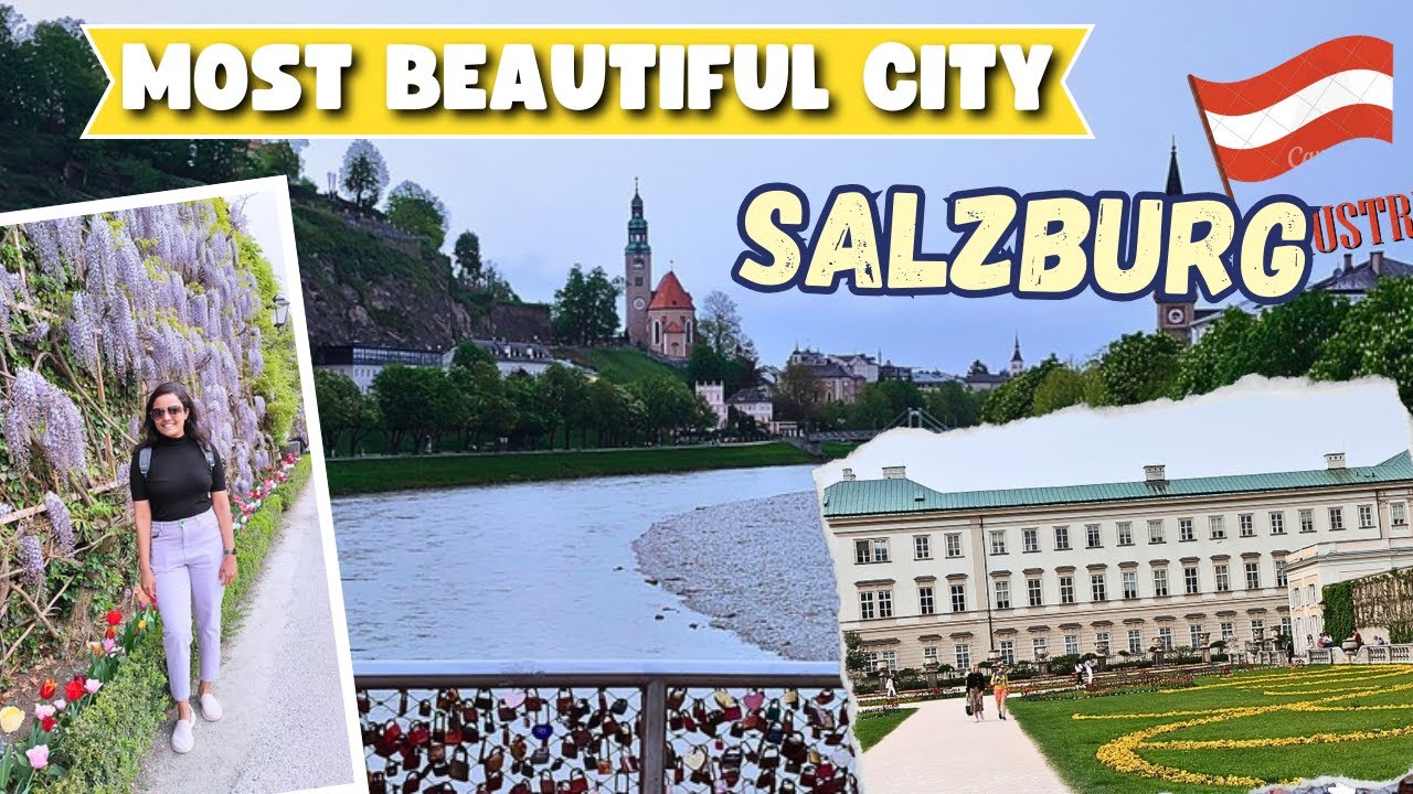 SALZBURG-City of Culture | Love-Lock Bridge of Austria | Mirabell Palace and Gardens| Travel Guide