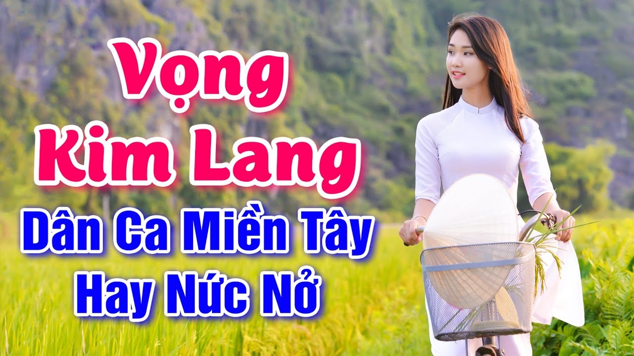 Nhạc Sống Miền Tây - Vọng Kim Lang, Đứt Từng Đoạn Ruột - Nghe Tái Tê Cõi Lòng