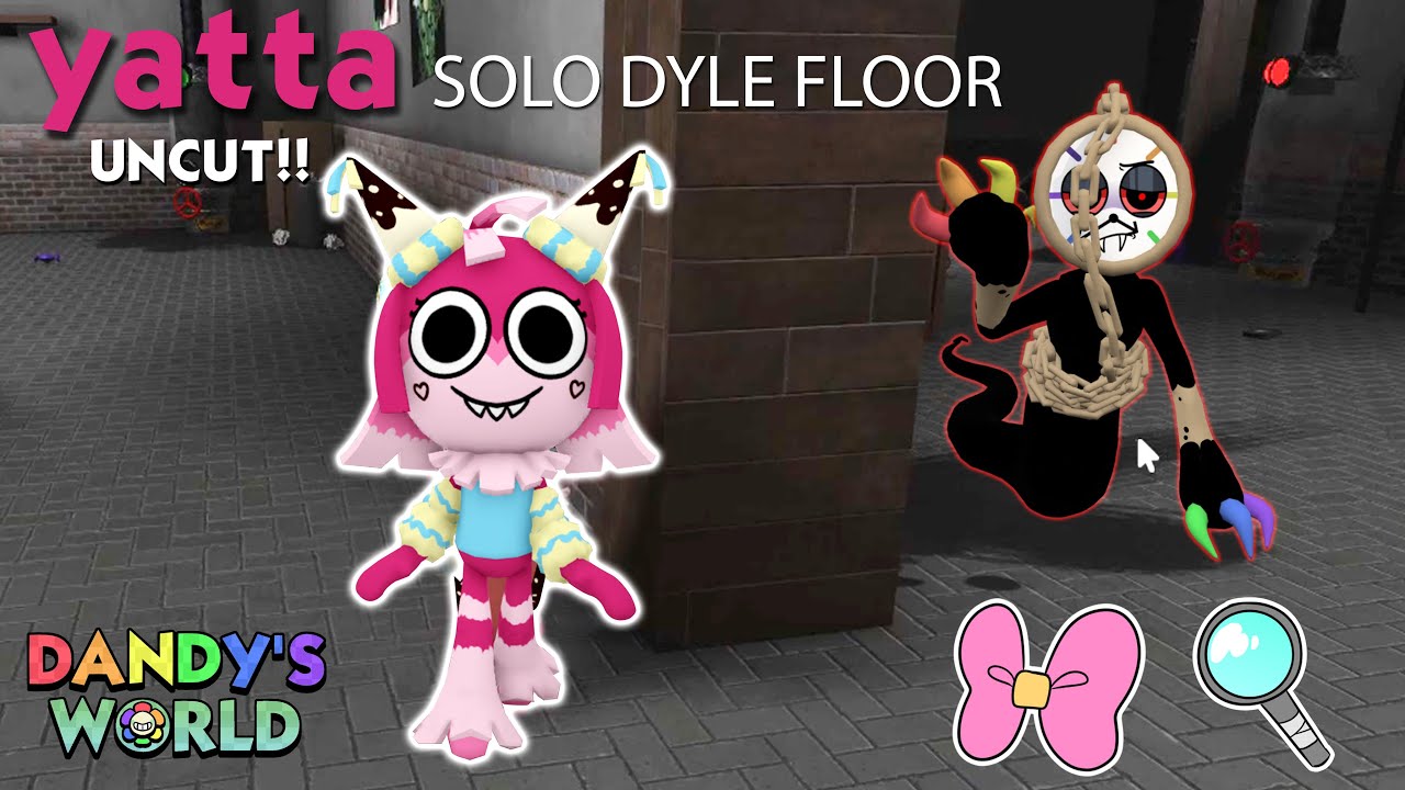 UNCUT Dyle Floor Solo | Yatta Gameplay Dandy's World