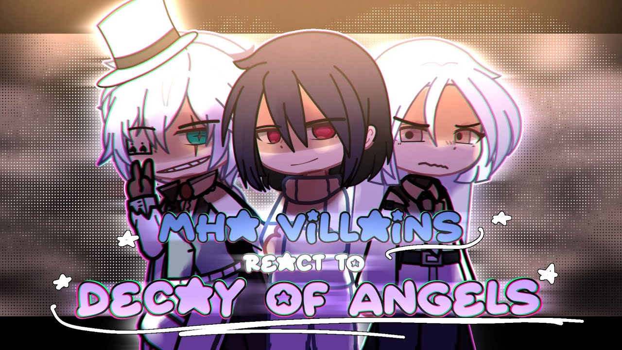 League of Villains react to Decay of Angels | MHA x BSD | 1/1 | Rushed