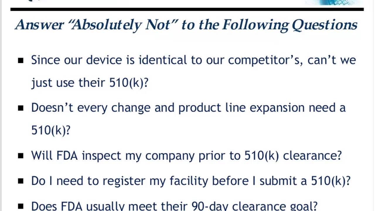 Requirements Contents and Options : The 510k Submission