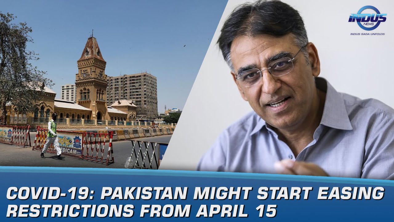 COVID-19: Pakistan might start easing restrictions from April 15 | Indus News