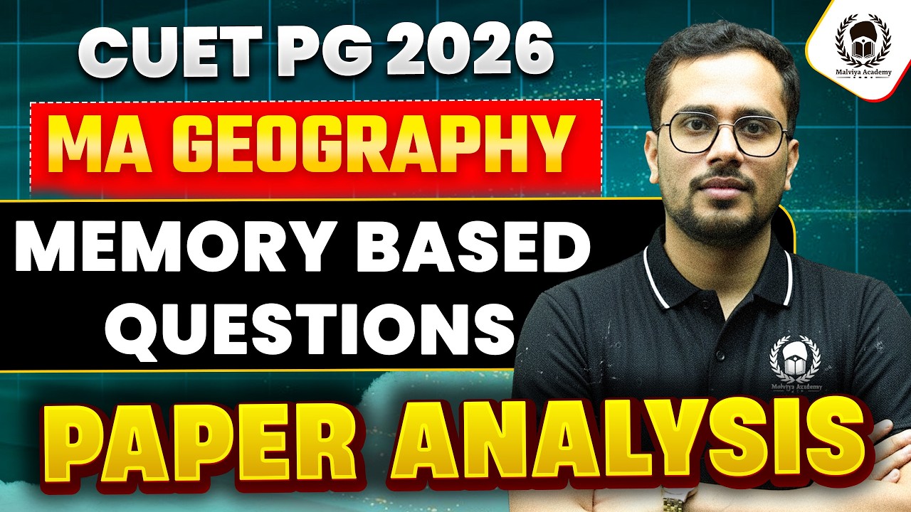 CUET PG 2026 MA Geography Paper Analysis & Memory Based Question | Shiw Mohan Sir