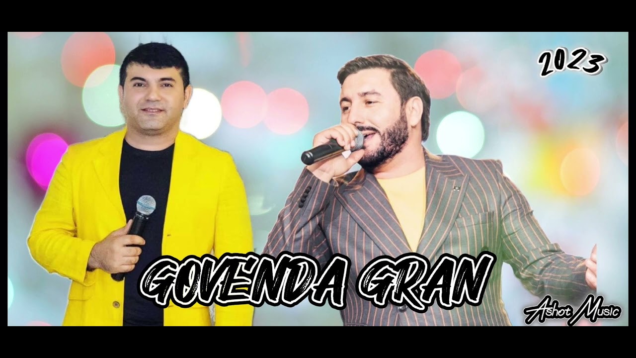 Rustam Maxmudyan & Temur Javoyan - GOVENDA GRAN - Ashot Music 2023