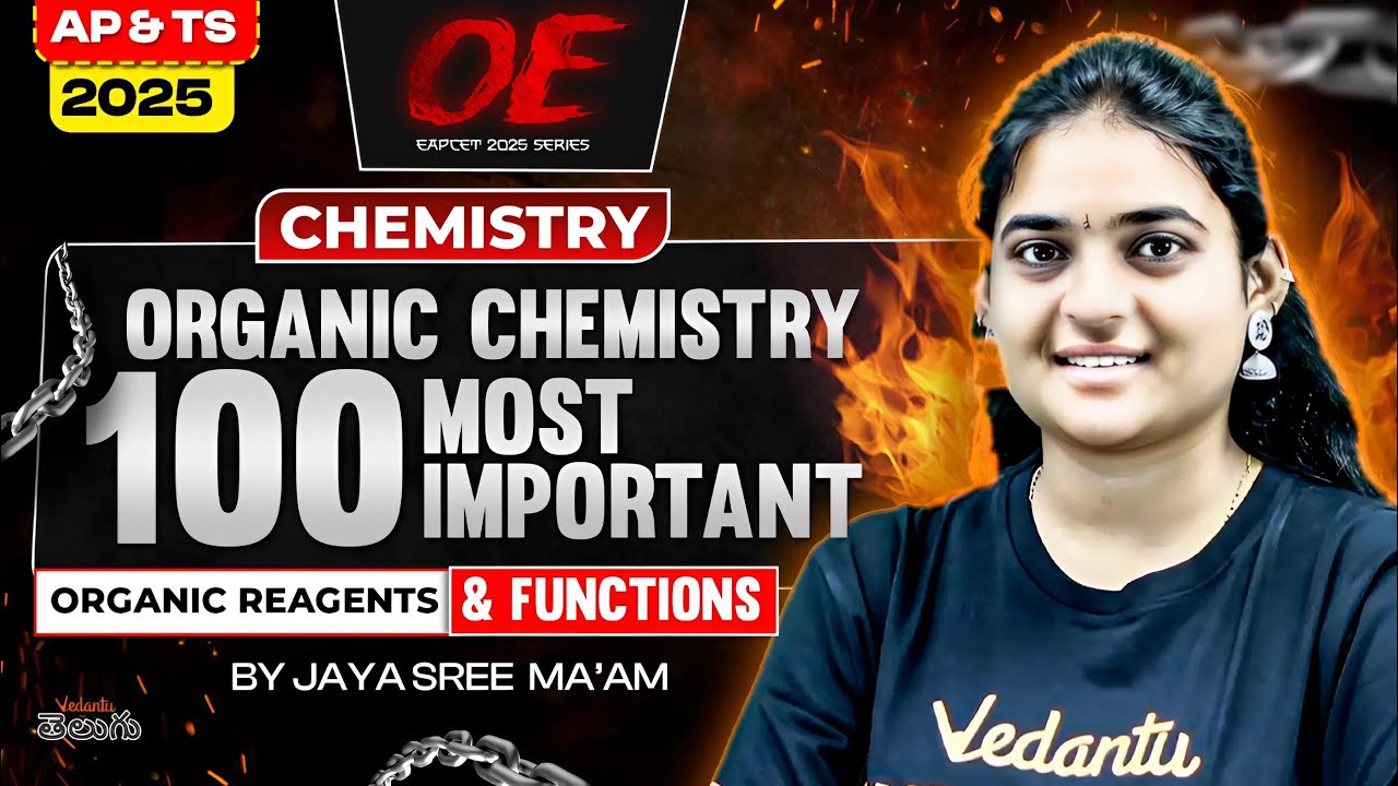 EAPCET 2025 Chemistry &ndash; Organic Reagents & Functions [ Top 100 PYQ ] AP TS EAPCET 2025