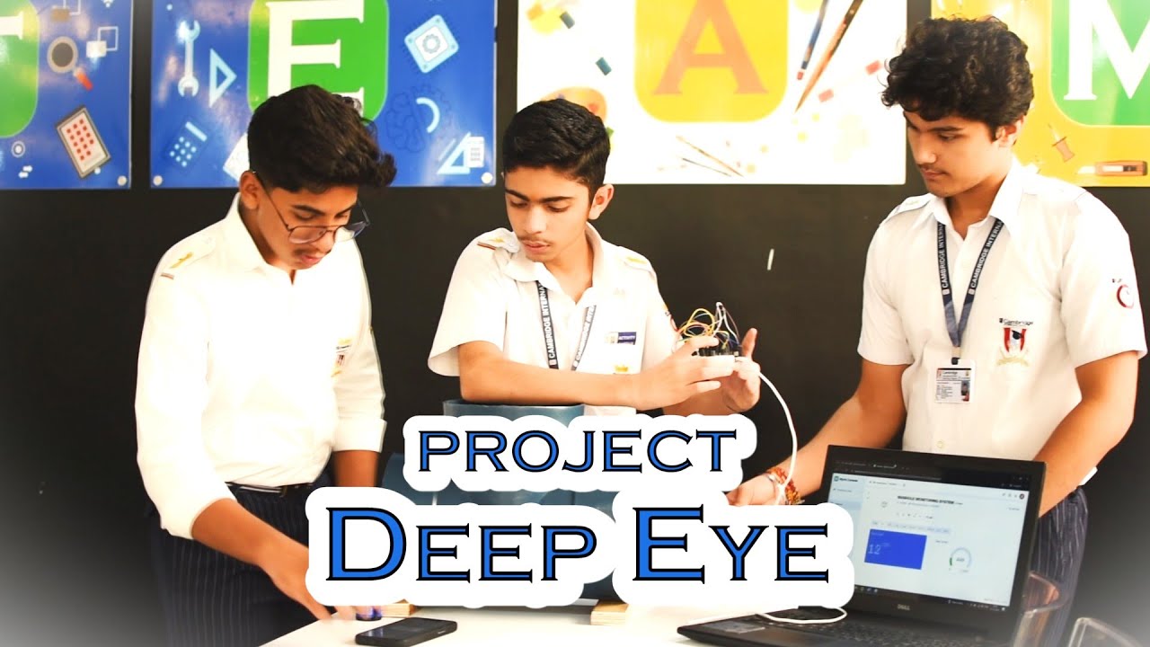 Robotics Project DeepEye | Cambridge International School Phagwara