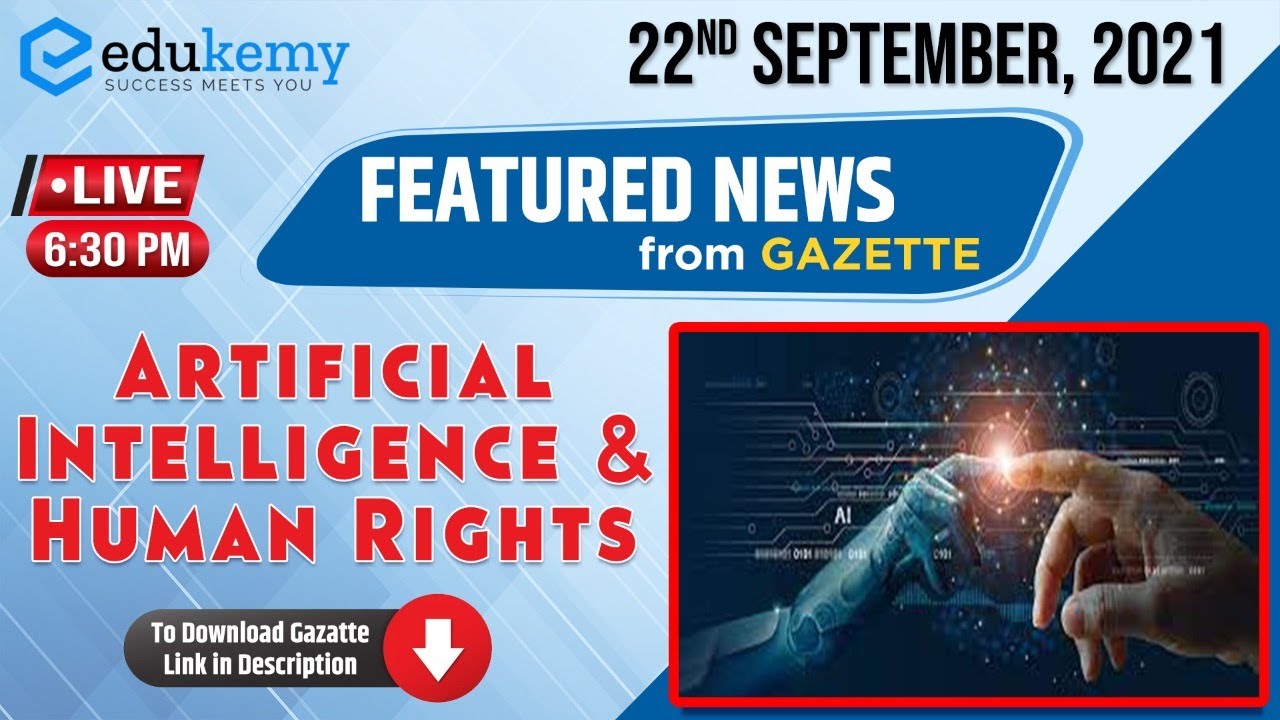 Artificial Intelligence and Human Rights | Daily Featured News | Important Issues in News | UPSC