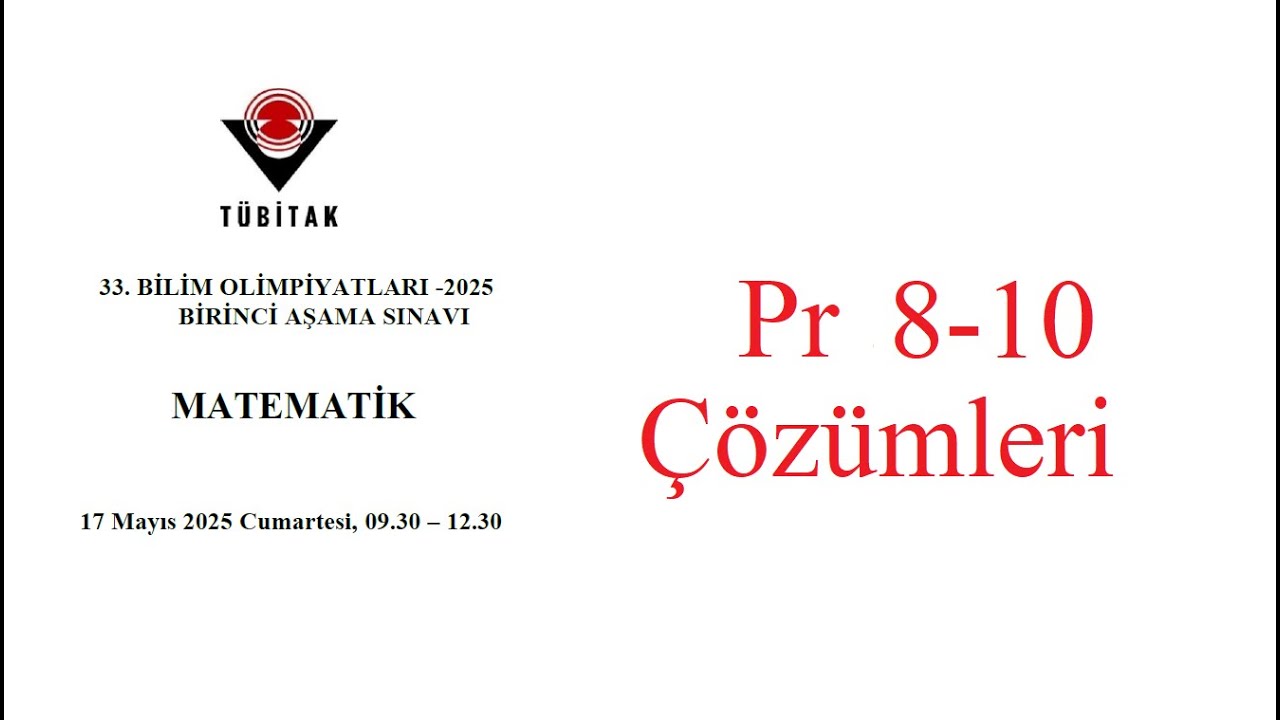 2025 Tübitak Lise Matematik Olimpiyatı 1. Aşama Pr 8-10 Çözümleri