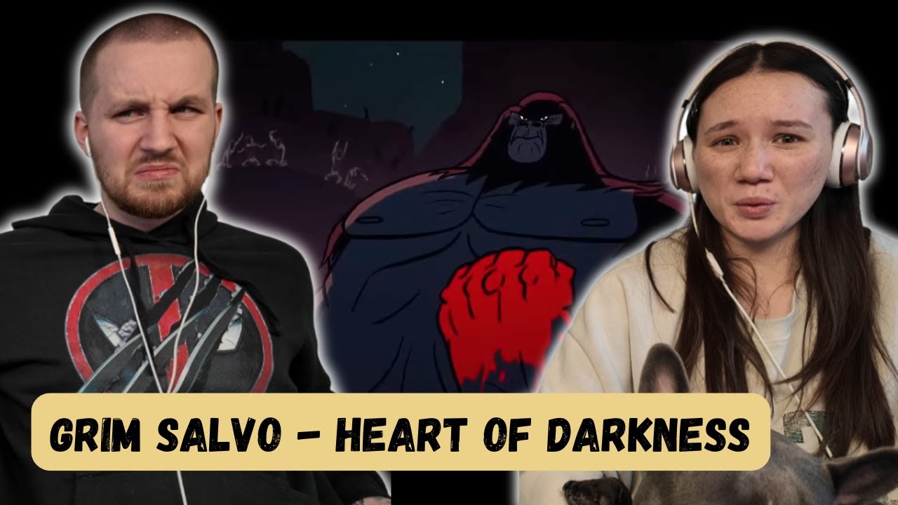 Grim Salvo - HEART OF DARKNESS REACTION
