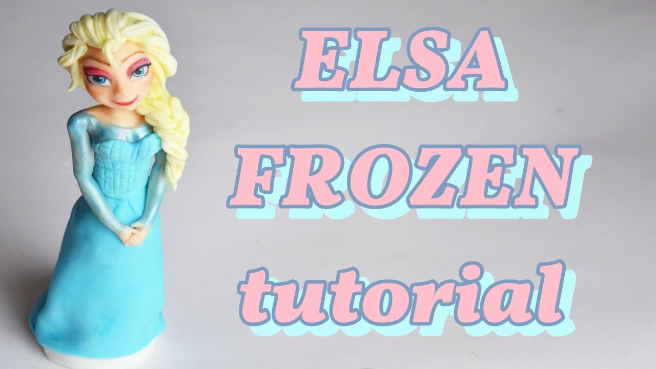 TUTORIAL ELSA FROZEN CAKE TOPPER FONDANT - TORTA FROZEN ELSA, ANNA & OLAF PASTA DI ZUCCHERO